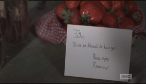 ...a bowl of fresh strawberries, and a sweet note welcoming the new priest.
