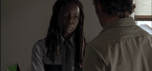 Continuing to be the Most Beautiful, Wise One, Michonne tells Rick,